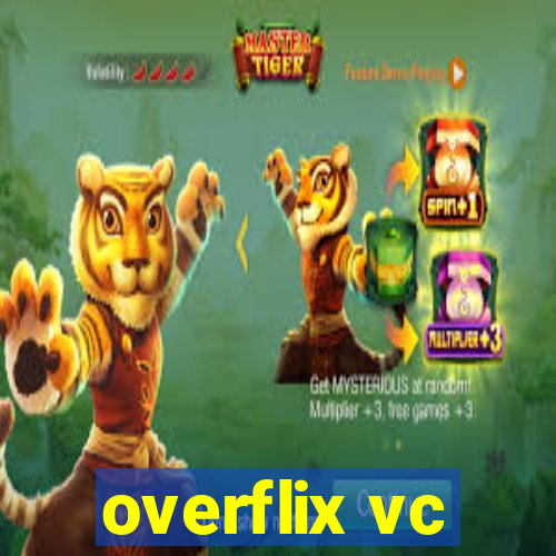 overflix vc